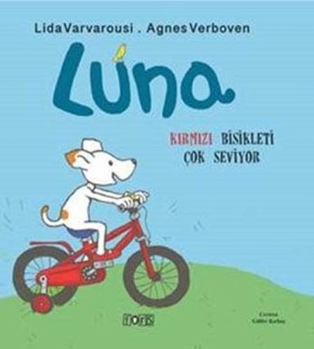 Luna - Kırmızı Bisikleti Çok Seviyor Luna - Kırmızı Bisikleti Çok Seviyor