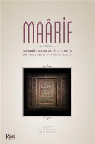 Maarif - Sultanü'l-Ulema Bahaeddin Veled - Ciltsiz Maarif - Sultanü'l-Ulema Bahaeddin Veled - Ciltsiz