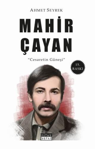 Mahir Çayan - Cesaretin Günesi Mahir Çayan - Cesaretin Günesi