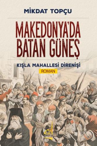Makedonyada Batan Güneş Makedonyada Batan Güneş
