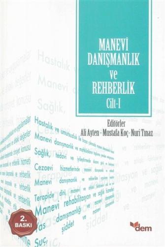 Manevi Danışmanlık ve Rehberlik Cilt 1 Manevi Danışmanlık ve Rehberlik Cilt 1