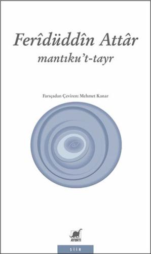 Mantıku't-Tayr (Kuş Dili) Mantıku't-Tayr (Kuş Dili)