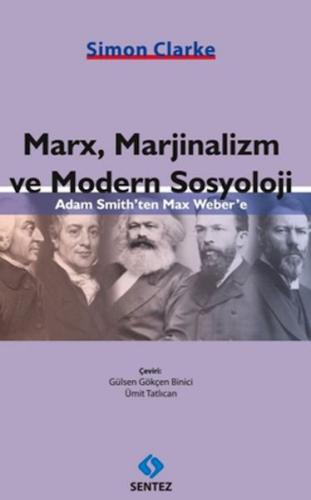 Marx, Marjinalizm ve Modern Sosyoloji