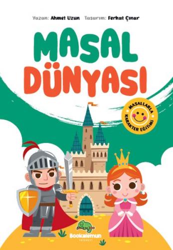 Masal Dünyası - Masallarla Karakter Eğitimi