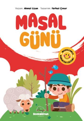 Masal Günü - Masallarla Karakter Eğitimi Masal Günü - Masallarla Karakter Eğitimi