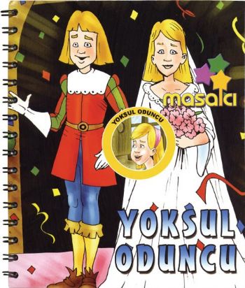 MASALCI YOKSUL ODUNCU