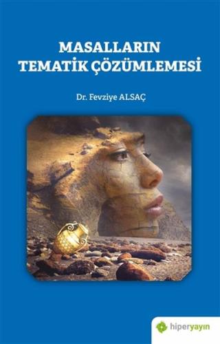 Masallarin Tematik Çözümlemesi