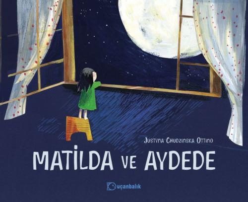 Matilda ve Aydede Matilda ve Aydede