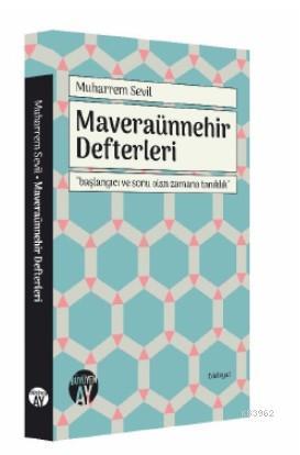 Maveraünnehir Defterleri Maveraünnehir Defterleri