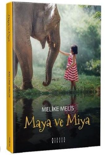 Maya ve Miya Maya ve Miya