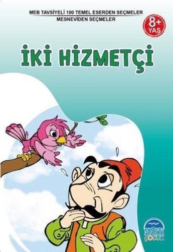 MEB Tavsiyeli 100 Temel Eserden Seçmeler - İki Hizmetçi