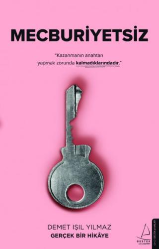 Mecburiyetsiz Kazanmanın Anahtarı Yapmak Zorunda Kalmadıklarındadır Mecburiyetsiz Kazanmanın Anahtarı Yapmak Zorunda Kalmadıklarındadır