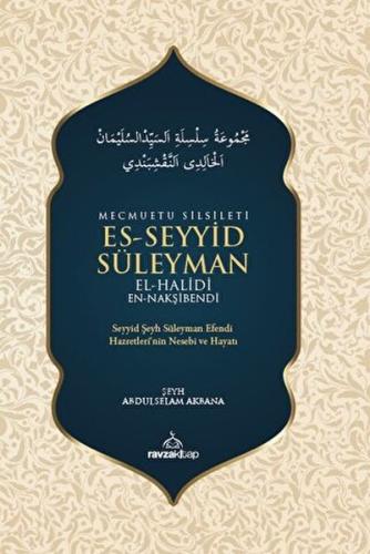 Mecmuatu Silsileti Es-Seyyid Süleyman El-Halidi En-Nakşibendi Mecmuatu Silsileti Es-Seyyid Süleyman El-Halidi En-Nakşibendi