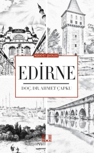 Medeniyet Şehirleri Edirne