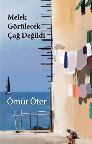 Melek Görülecek Çağ Değildi Melek Görülecek Çağ Değildi