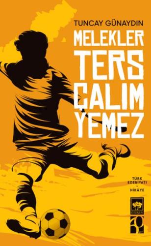 Melekler Ters Çalım Yemez Melekler Ters Çalım Yemez