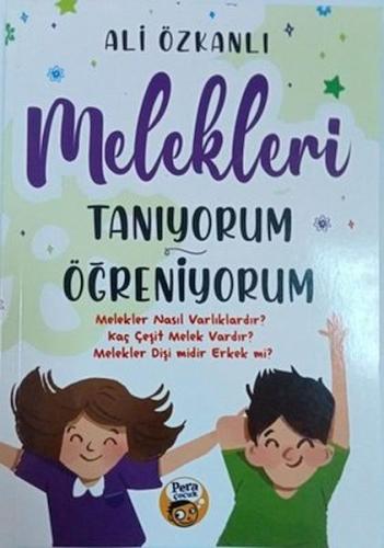 Melekleri Tanıyorum Öğreniyorum Melekleri Tanıyorum Öğreniyorum