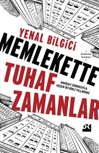 Memlekette Tuhaf Zamanlar Memlekette Tuhaf Zamanlar