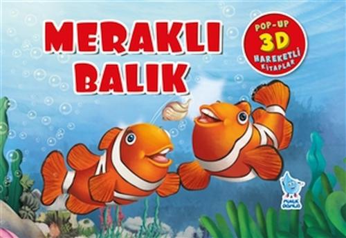 Meraklı Balık (Pop-Up 3D Hareketli Kitaplar)