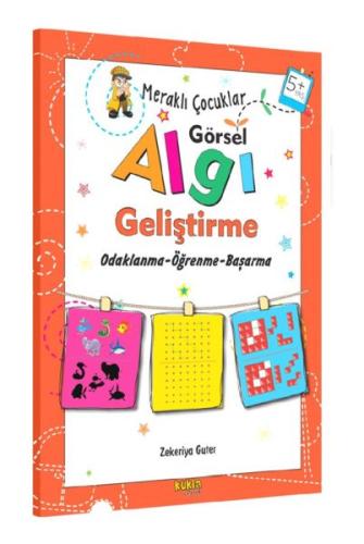 Merakli Çocuklar - Görsel Algi Gelistirme 5+Yas Merakli Çocuklar - Görsel Algi Gelistirme 5+Yas