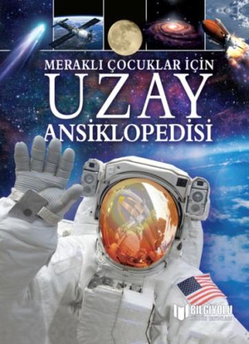 Meraklı Çocuklar İçin Uzay Ansiklopedisi Meraklı Çocuklar İçin Uzay Ansiklopedisi