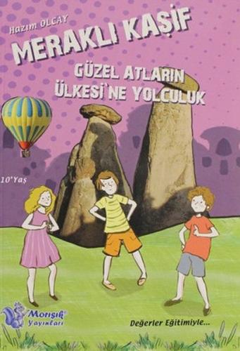 Meraklı Kaşif - Güzel Atların Ülkesine Yolculuk Meraklı Kaşif - Güzel Atların Ülkesine Yolculuk