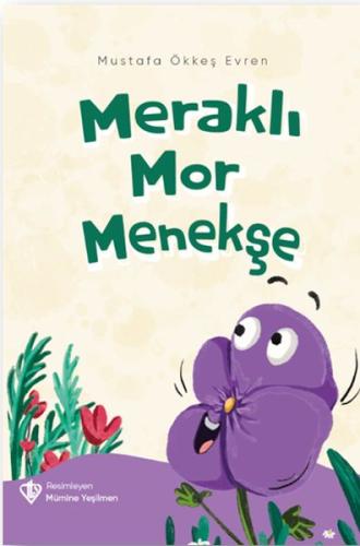 Meraklı Mor Menekşe Meraklı Mor Menekşe