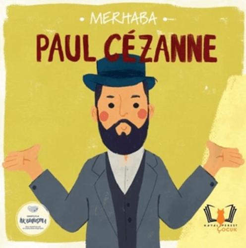 Merhaba Paul Cezanne Sanatçıyla İlk Buluşma