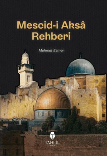 Mescid-i Aksa Rehberi Mescid-i Aksa Rehberi