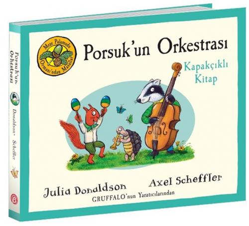 Meşe Palamudu Ormanı'ndan Masallar – Porsuk'un Orkestrası – Kapakçıklı Kitap