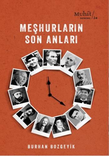 Meşhurların Son Anları Meşhurların Son Anları