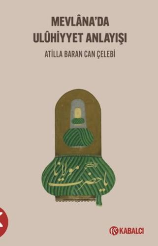 Mevlana'da Uluhi?yyet Anlayışı