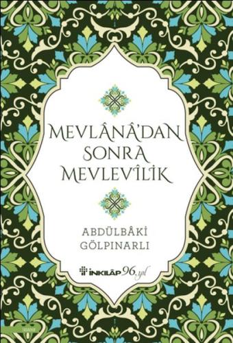 Mevlana'dan Sonra Mevlevilik