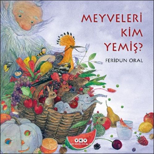 Meyveleri Kim Yemiş? Meyveleri Kim Yemiş?