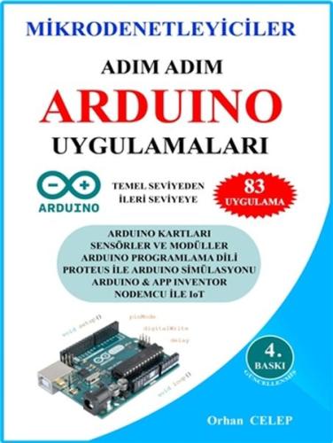 Mikrodenetleyiciler Adim Adim Arduino Uygulamalari Mikrodenetleyiciler Adim Adim Arduino Uygulamalari