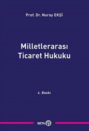 Milletlerarası Ticaret Hukuku (Ciltli)