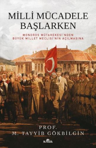 Milli Mücadele Başlarken Milli Mücadele Başlarken
