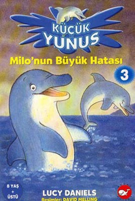 Milo'nun Büyük Hatasi 3 - Küçük Yunus Milo'nun Büyük Hatasi 3 - Küçük Yunus