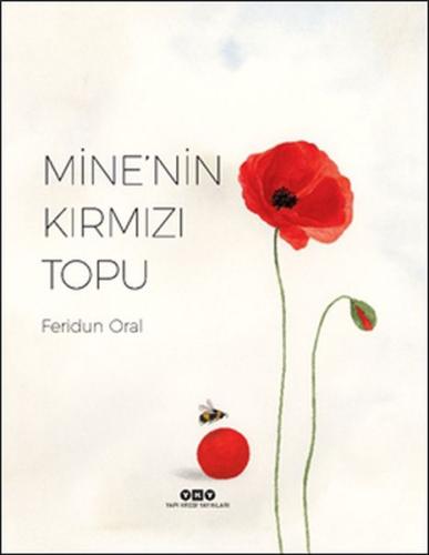 Mine'nin Kırmızı Topu (Ciltli)