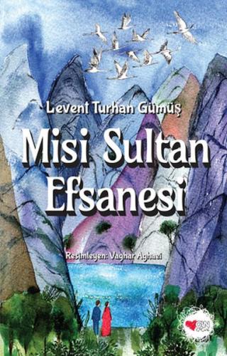 Misi Sultan Efsanesi Misi Sultan Efsanesi
