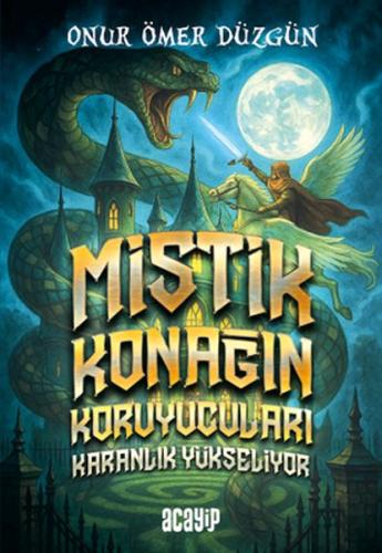 Mistik Konağın Koruyucuları Karanlık Yükseliyor Mistik Konağın Koruyucuları Karanlık Yükseliyor