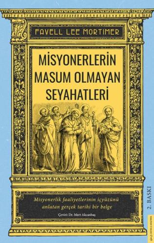Misyonerlerin Masum Olmayan Seyahatleri Misyonerlerin Masum Olmayan Seyahatleri