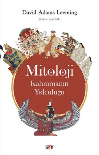 Mitoloji Kahramanın Yolculuğu Mitoloji Kahramanın Yolculuğu