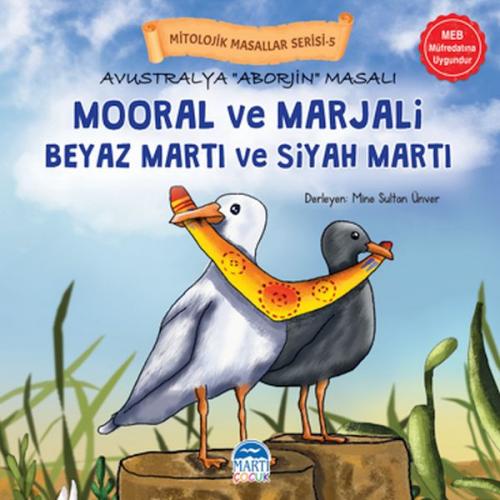 Mitolojik Masallar Serisi – Avustralya Aborjin Masalı Mooral ve Marjal