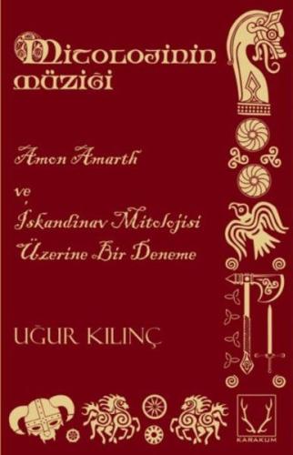 Mitolojinin Müziği - Amon Amarth ve İskandinav Mitolojisi Üzerine Bir Deneme