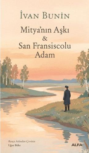 Mitya'nın Aşkı & San Fransiscolu Adam