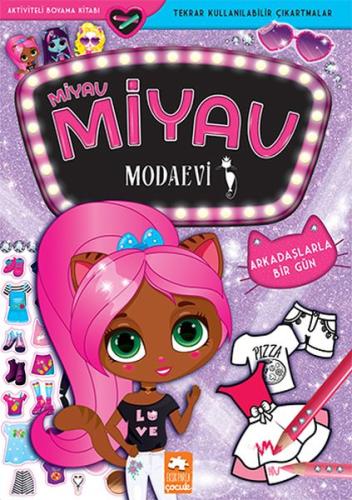 Miyav Miyav Modaevi Arkadaşlarla Bir Gün Miyav Miyav Modaevi Arkadaşlarla Bir Gün