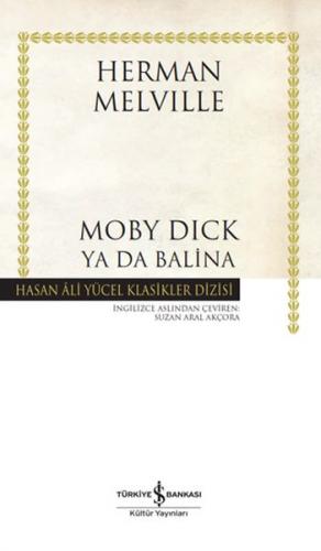 Moby Dick ya da Balina - Hasan Ali Yücel Klasikleri