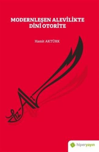 Modernlesen Alevilikte Dini Otorite Modernlesen Alevilikte Dini Otorite