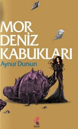 Mor Deniz Kabukları Mor Deniz Kabukları